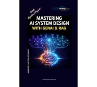 Mastering AI System Design With GenAI & RAG