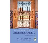 Mastering Arabic 2 with 2 Audio CDs