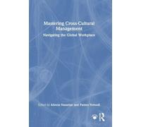 Mastering Cross-Cultural Management: Navigating the Global Workplace