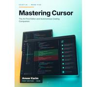 Mastering Cursor: The AI-First Editor and Autonomous Coding Companion (USJET.AI Engineering Series)