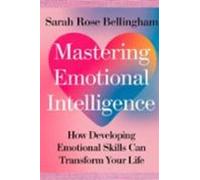 Mastering Emotional Intelligence (ebook)