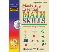 Mastering Essential Math Skills: 20 Minutes a Day to Success, Book 1: Grades 4-5