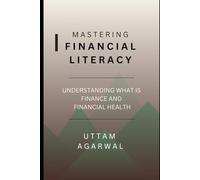 Mastering Financial Literacy: Understanding what is finance and financial health
