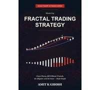 Mastering Fractal Trading Strategy: Chaos Theory, Bill Williams' Fractals, the Alligator, and the Gator - Made Simple