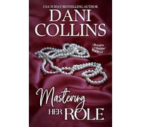 Mastering Her Role: A Steamy Lessons in Love Romance: 1 (Pleasure In Disguise)