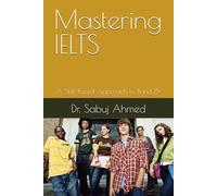 Mastering IELTS: A Skill-Based Approach to Band 8+