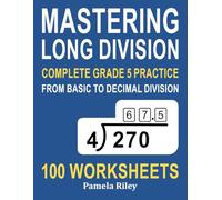Mastering Long Division: Complete Grade 5 Practice from Basic to Decimal Division