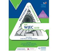 Mastering Mathematics for WJEC GCSE: Higher: Higherhigher