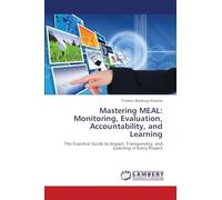 Mastering MEAL: Monitoring, Evaluation, Accountability, and Learning