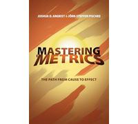 Mastering 'Metrics: The Path from Cause to Effect