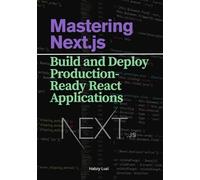 Mastering Next.js: Build and Deploy Production-Ready React Applications