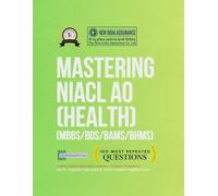 Mastering NIA O (Health): Prelims | Mains | Descriptive | Interview - A Doctor’s Perspective (Mastering Exam Series by MasteringBDS.com)