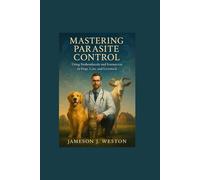 Mastering Parasite Control: Using Fenbendazole and Ivermectin in Dogs, Cats, and Livestock