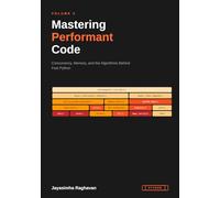 Mastering Performant Code, Volume 2: Concurrency, Memory and the Algorithms behind Fast python