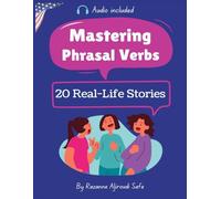 Mastering Phrasal Verbs: 20 Real-Life Stories