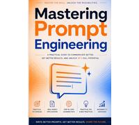 Mastering Prompt Engineering: From Foundations to Advanced AI Systems