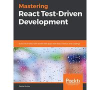 Mastering React Test-Driven Development