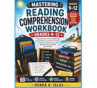 Mastering Reading Comprehension Workbook Grades 9-12: Targeted Practice for Strengthening Interpretation, Analytical Thinking, Vocabulary Development, ... with Answers (The Empowered Student Series)
