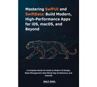 Mastering SwiftUI and SwiftData: Build Modern, High-Performance Apps for iOS, macOS and beyond: A Complete Hands-On Guide to Modern UI Design, State Management, Real-World App Architecture, and visio