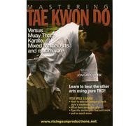 Mastering Tae Kwon Do: Versus Muay Thai, Karate, Mixed Martial Arts [USA] [DVD]