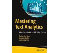 Mastering Text Analytics: A Hands-on Guide to NLP Using Python