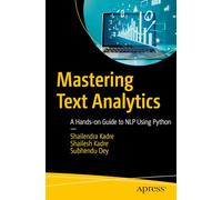 Mastering Text Analytics: A Hands-on Guide to NLP Using Python