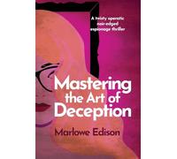 Mastering the Art of Deception (The Gray Cat Files)