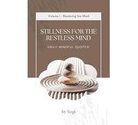 Mastering the Mind (STILLNESS FOR THE RESTLESS MIND)