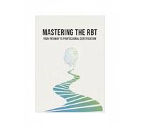 Mastering The Rbt: Your Pathway To Professional Certification