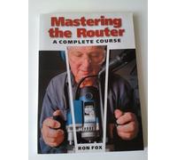 Mastering the Router: A Complete Course