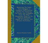 Mastering The Scales And Arpeggios