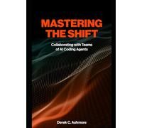 Mastering the Shift: Collaborating with Teams of AI Coding Agents