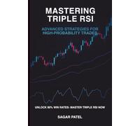 Mastering Triple RSI: Advanced Strategies for High-Probability Trades