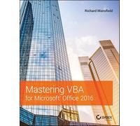 Mastering VBA for Microsoft Office 2016