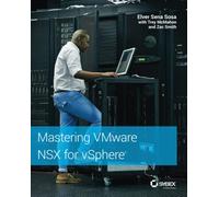 Mastering VMware NSX for vSphere