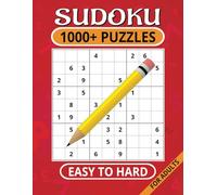 Mastermind Sudoku: 1000+ Brain Teaser Puzzles with Solutions for Adults, Seniors, and Teens: Challenge Your Mind with Hours of Sudoku Fun from Easy to Expert Levels - Bonus 900 Printable Extras
