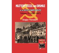 Masterpieces and Dramas of the Soviet Championships: Volume II (1938-1947): 2