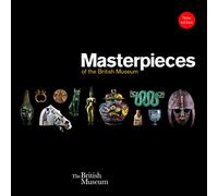 Masterpieces of the British Museum [Idioma Inglés]