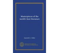 Masterpieces of the world's best literature (v.1)