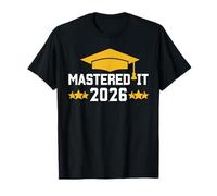 Masters Degree Graduation Mastered It Class of 2026 Graduate Camiseta