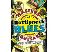 Masters of Bottleneck Blues taught by Tom Feldmann [Alemania] [DVD]