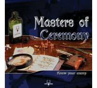 Masters Of Ceremony - Know Your Enemy