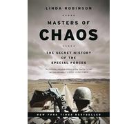Masters of Chaos: The Secret History of the Special Forces