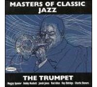 Masters of Classic Jazz: The Trumpet