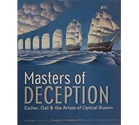 Masters of Deception: Escher, Dali & the Artists of Optical Illusion