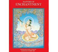 Masters of Enchantment: See Buddhist Masters of Enchantment ISBN 0892817844