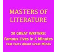 Masters Of Literature - 20 Great Writers (audiolibro)