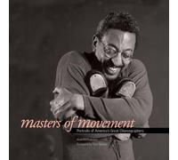 Masters of Movement: Portraits of America's Great Choreographers