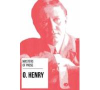Masters Of Prose - O. Henry (ebook)