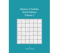 Masters of Sudoku 36x36 Edition Volume 3